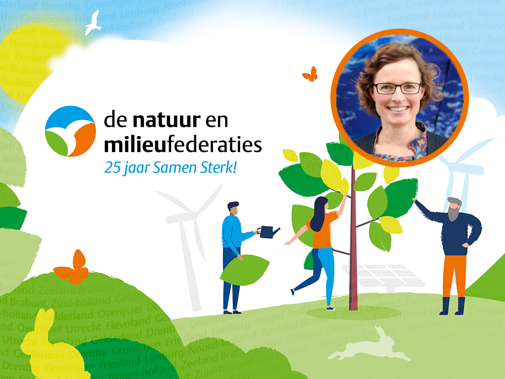 25 jaar Samen Sterk: Josja Veraart over Natuur en Milieufederatie Utrecht